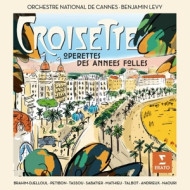 CROISETTE: OPERETTES DES ANNEES FOLLES