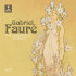 GABRIEL FAURE: THE COMPLETE WORKS