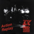 ACTION REPLAY