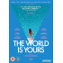 WORLD IS YOURS