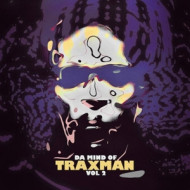 DA MIND OF TRAXMAN VOL.2