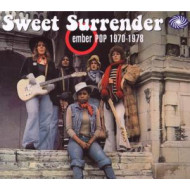 SWEET SURRENDER: EMBER POP 1970-78