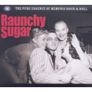 RAUNCHY SUGAR