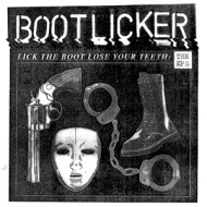 LICK THE BOOT, LOSE YOUR TEETH - THE EPS