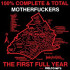 100% COMPLETE AND TOTAL MOTHERFUCKERS