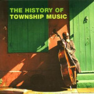 HISTORY OF TOWNSHIP MUSIC