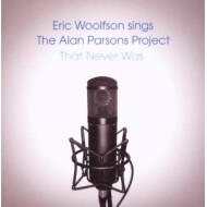 WOOLFSON SINGS THE ALAN PARSONS PROJECT THAT NEVER WAS