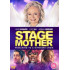 STAGE MOTHER