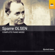 CARL GUSTAV SPARRE OLSEN: COMPLETE PIANO MUSIC