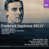 FREDERICK SEPTIMUS KELLY: CHAMBER MUSIC