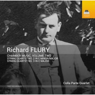 RICHARD FLURY: CHAMBER MUSIC, VOLUME TWO: STRING QUARTETS II