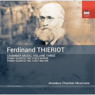 FERDINAND THIERIOT: CHAMBER MUSIC, VOLUME THREE