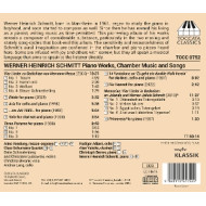 WERNER HEINRICH SCHMITT: PIANO WORKS, CHAMBER MUSIC AND SONGS