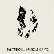 MATT MITCHELL & THE COLDHEARTS