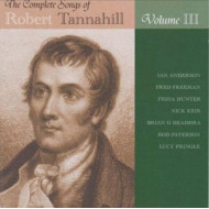 COMPLETE SONGS OF ROBERT TANNAHILL VOL. 3