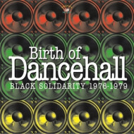 BIRTH OF DANCEHALL