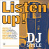 LISTEN UP! DJ STYLE