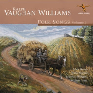 RALPH VAUGHAN WILLIAMS: FOLK SONGS VOLUME 3
