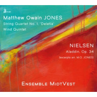 MATTHEW OWAIN JONES: STRING QUARTET NO. 1, WIND QUINTET