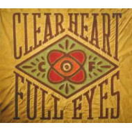 CLEAR HEART FULL EYES