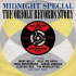 MIDNIGHT SPECIAL - THE ORIOLE RECORDS STORY 1956-1962