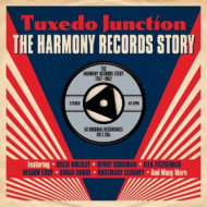 TUXEDO JUNCTION -THE HARMONY RECORDS STORY