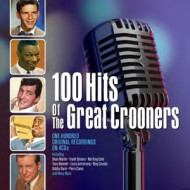 100 HITS OF THE GREAT CROONERS