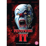 PENNYWISE: THE STORY OF IT - THE MAKING OF A MONSTER