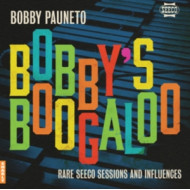 BOBBY'S BOOGALOO - RARE SEECO SESSIONS & INFLUENCES