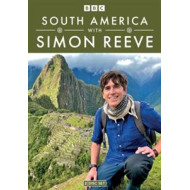 SOUTH AMERICA WITH SIMON REEVE