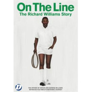 ON THE LINE: THE RICHARD WILLIAMS STORY