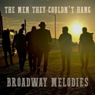 BROADWAY MELODIES (A COLLECTION OF B SIDES AND EXTRA TRACKS)