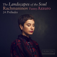 RACHMANINOV: LANDSCAPES OF THE SOUL: 24 PRELUDES