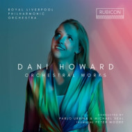 DANI HOWARD: ORCHESTRAL WORKS