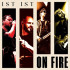 ON FIRE