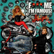 FUCK ME I'M FAMOUS - MIX 2011