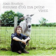 ECOUTEZ D'OU MA PEINE VIENT