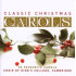 CLASSIC CHRISTMAS CAROLS