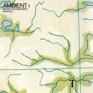 AMBIENT 1/MUSIC FOR AIRPOR