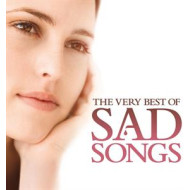 VERY BEST OF SAD SONGS