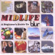 MIDLIFE: A BEGINNER'S GUIDE TO BLUR<br/><h5>Megjelenés: 2010-12-06</h5>