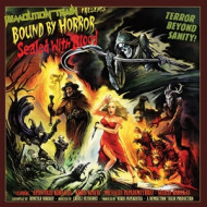 BOUND BY HORROR, SEALED WITH BLOOD