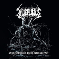 DEADLY GLEAMS OF BLOOD, STEEL AND FIRE