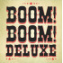 BOOM BOOM DELUXE