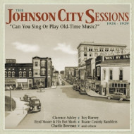 JOHNSON CITY SESSIONS 1928-1929