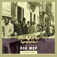 STREET CORNER SYMPHONIES VOL.13