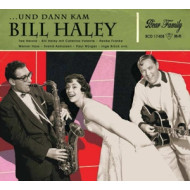 UND DANN KAM BILL HALEY