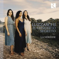 LUZZASCHI: IL CONCERTO SEGRETO