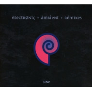 ELECTRONIC AMBIENT REMIXES ONE