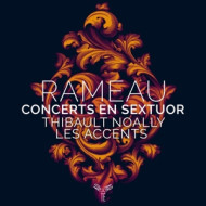 RAMEAU CONCERTS EN SEXTUOR